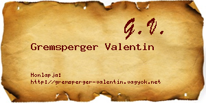 Gremsperger Valentin névjegykártya